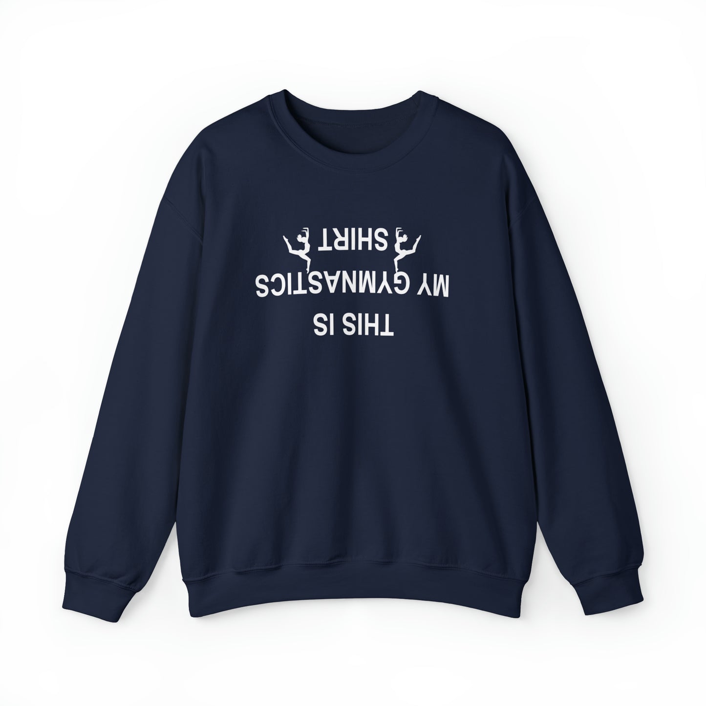 This is My Gymnastics Shirt (upside down) Unisex Heavy Blend™ Crewneck Sweatshirt