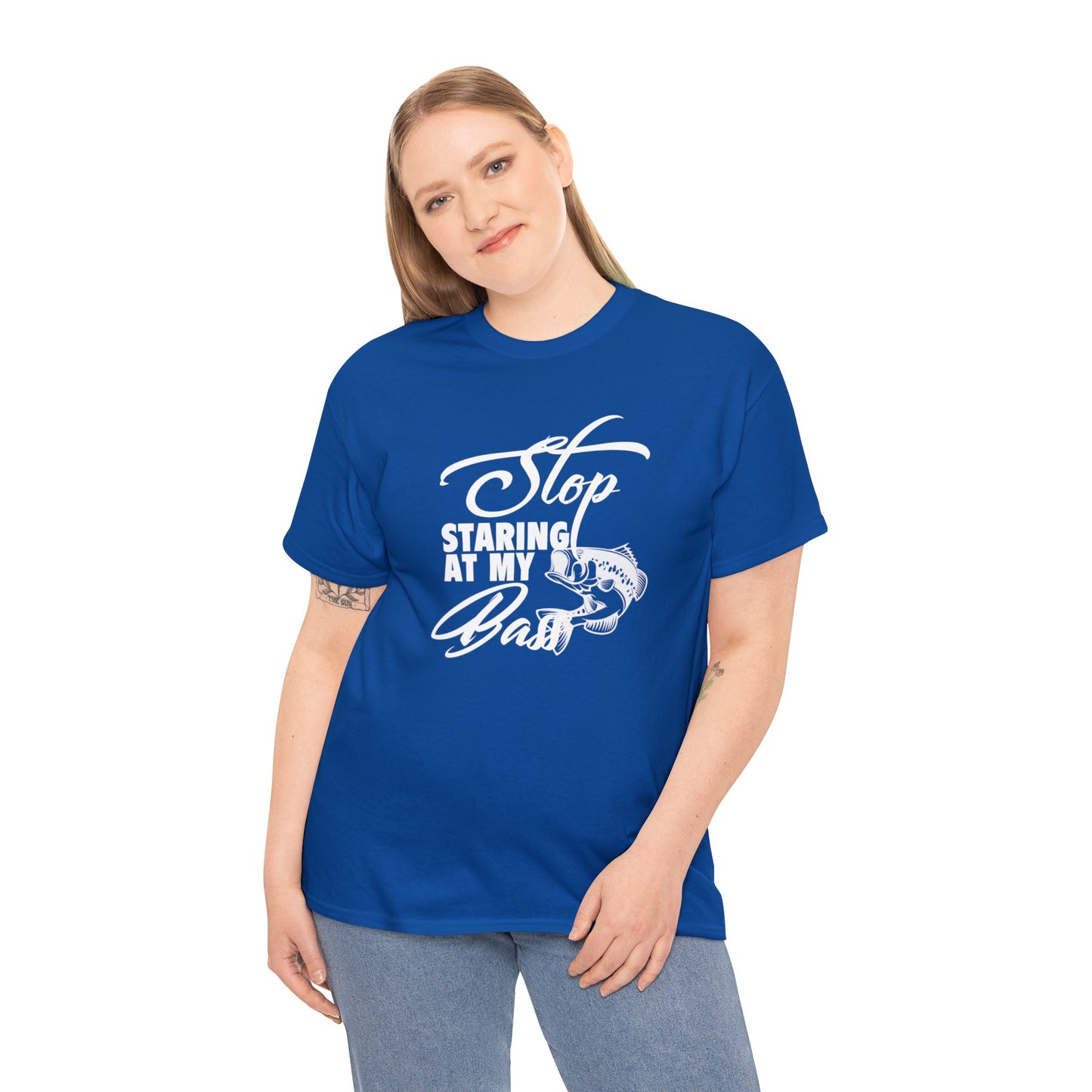 Stop Staring At My Bass Unisex Heavy Cotton Tee
