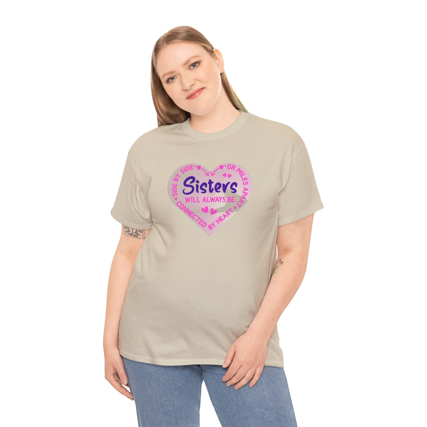Side By Side or Miles Apart Sisters Will Always Be Connected By Heart Unisex Heavy Cotton Tee