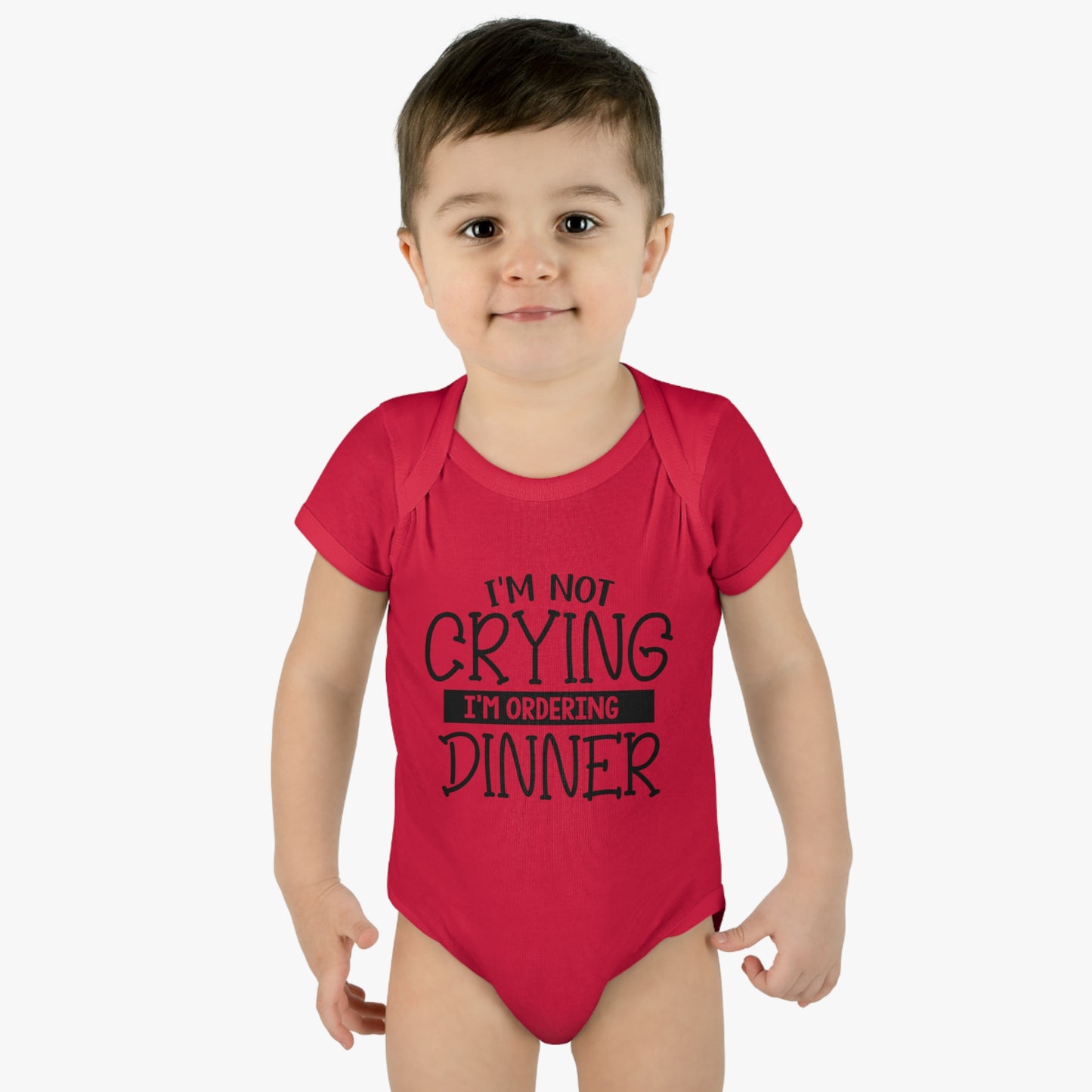 Im Not Crying Im Ordering Dinner Infant Baby Rib Bodysuit