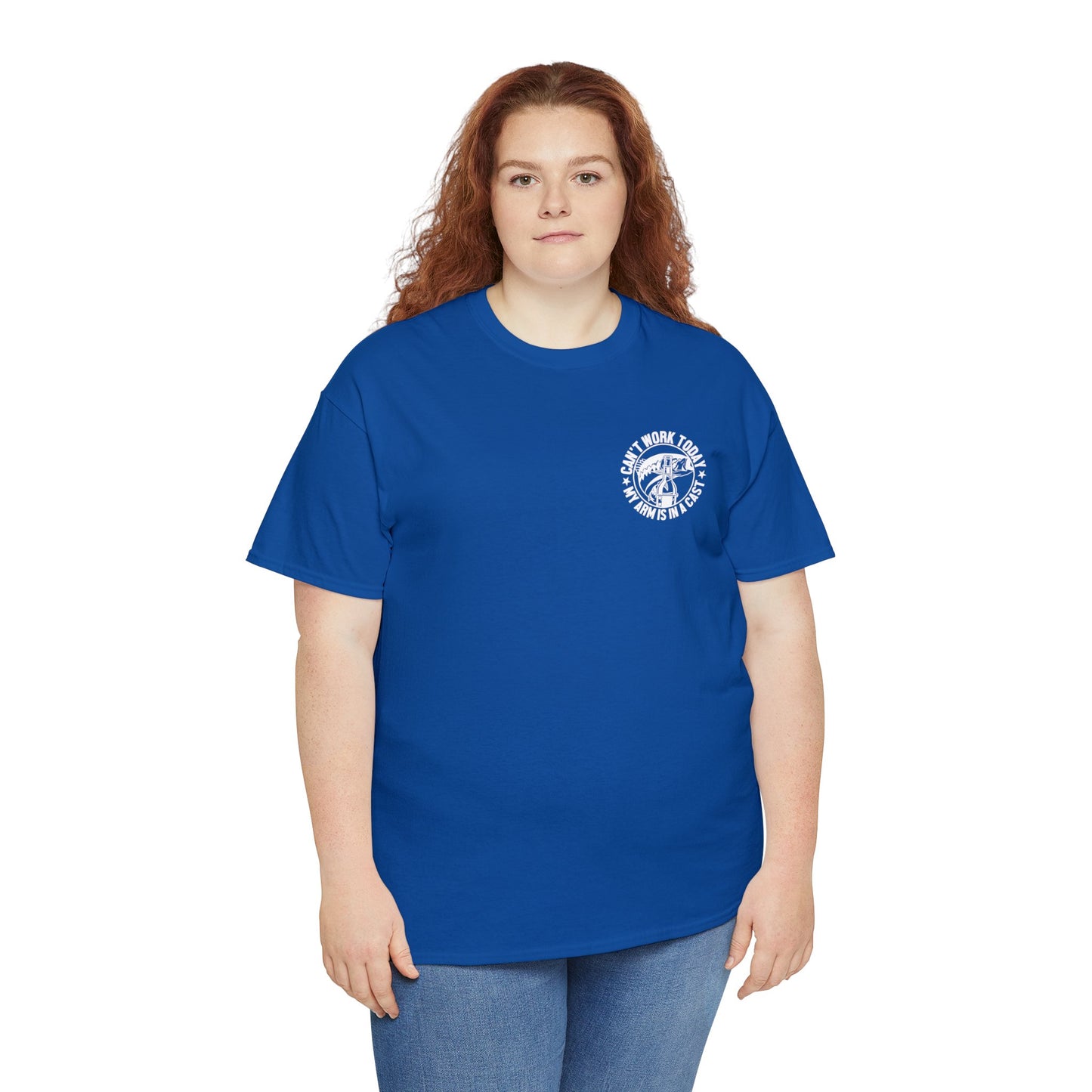 Cant Work Today My Arm Is In A Cast Unisex Heavy Cotton Tee