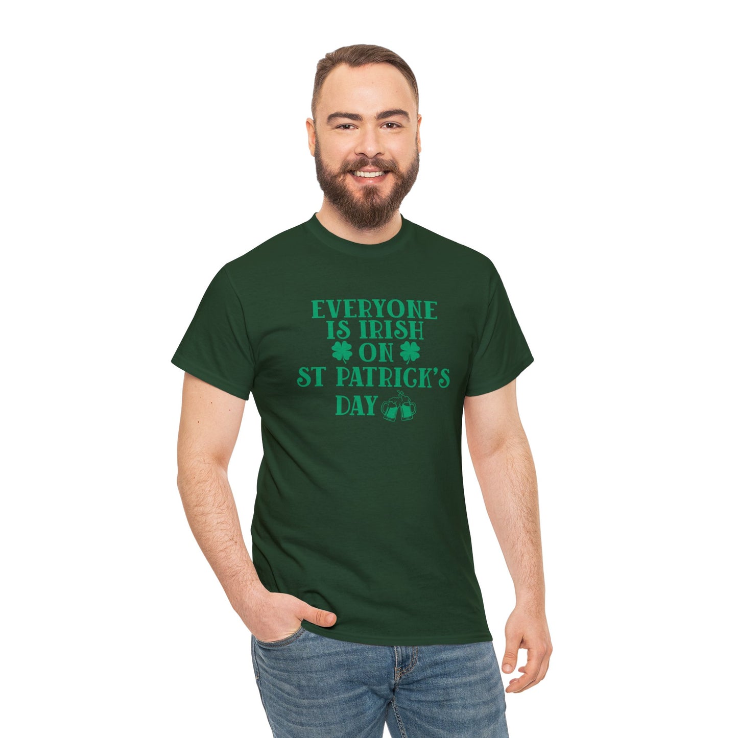 Everyone Is Irish On St Patricks Day Unisex Heavy Cotton Tee
