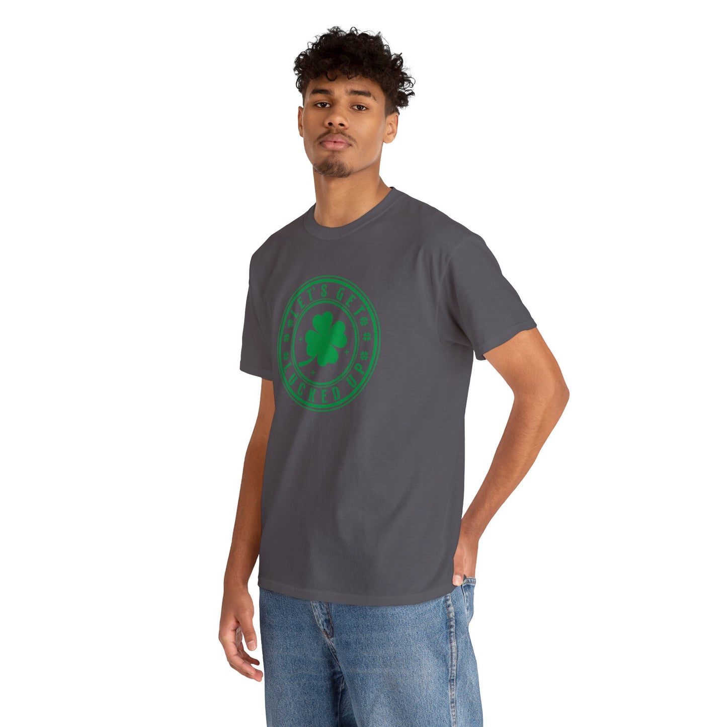 Lets Get Lucked Up  Unisex Heavy Cotton Tee