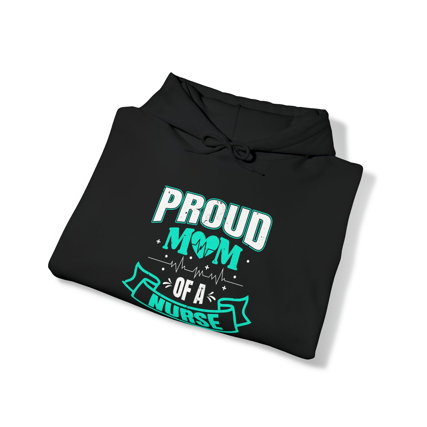 Proud Mom of a Nurse Unisex Heavy Blend™ Hooded Sweatshirt
