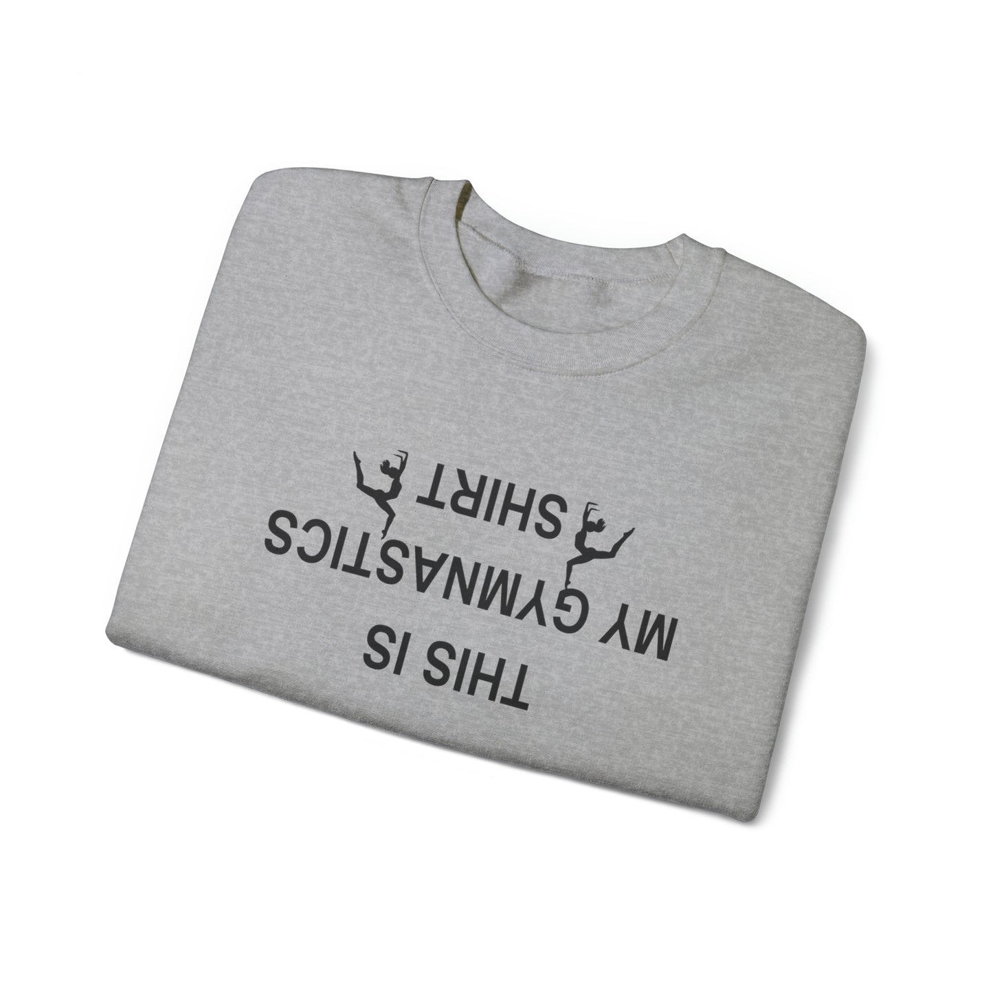This is My Gymnastics Shirt (upside down) Unisex Heavy Blend™ Crewneck Sweatshirt
