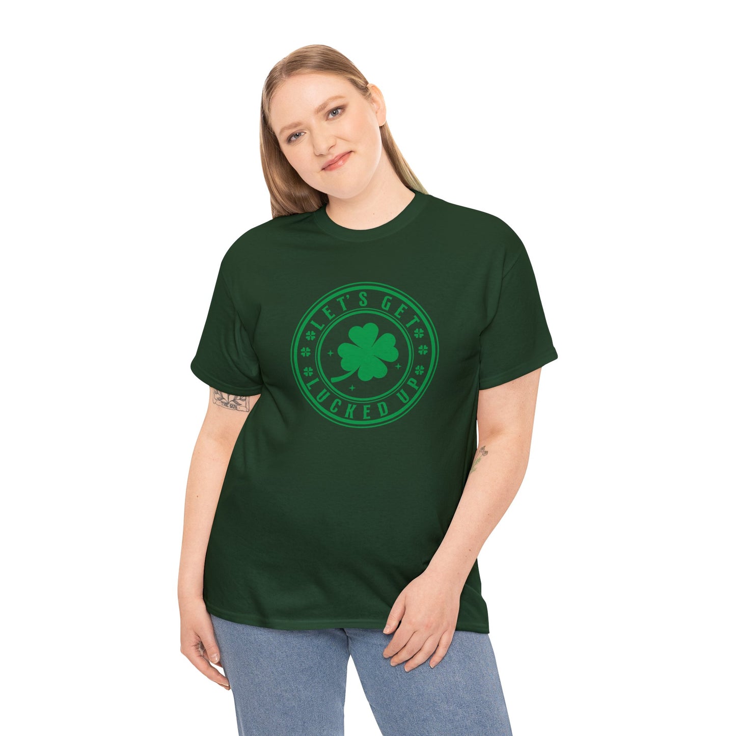 Lets Get Lucked Up  Unisex Heavy Cotton Tee