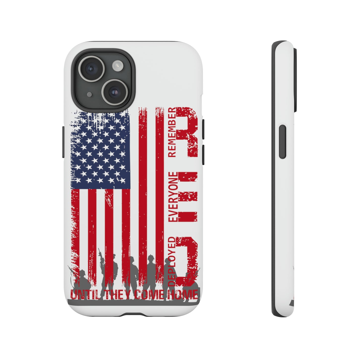 R.E.D. Until They Come Home US Flag Military -Tough Phone Cases