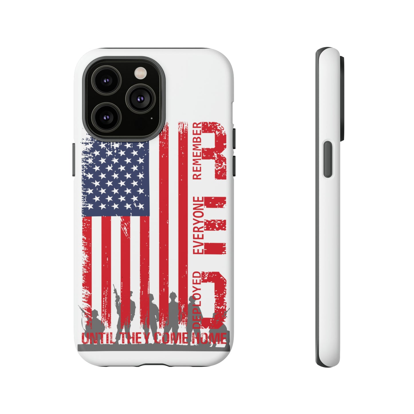 R.E.D. Until They Come Home US Flag Military -Tough Phone Cases