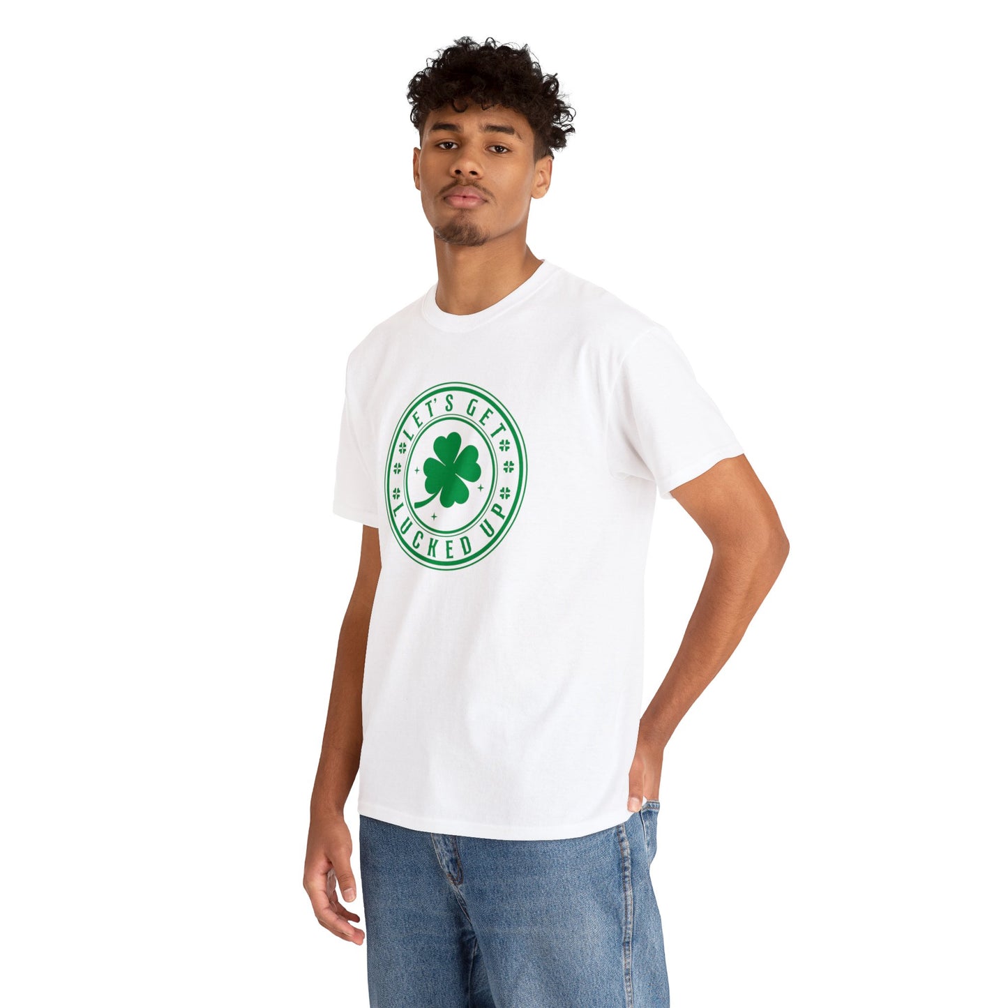 Lets Get Lucked Up  Unisex Heavy Cotton Tee
