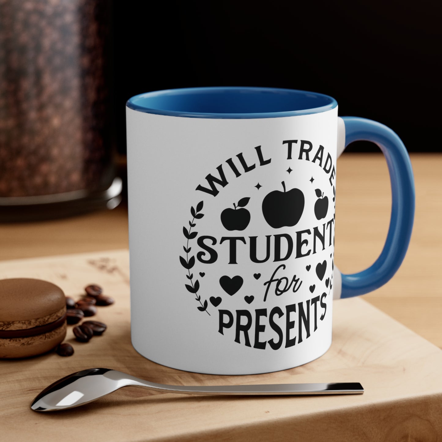 Will Trade Students For Presents Accent Coffee Mug, 11oz