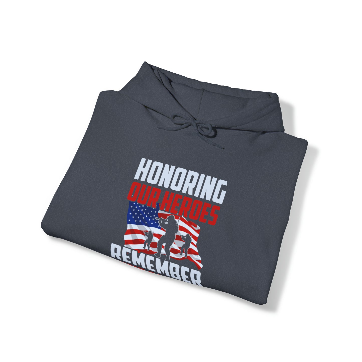 Honoring Our Heroes Remember Their Sacrifice Unisex Heavy Blend™ Hooded Sweatshirt