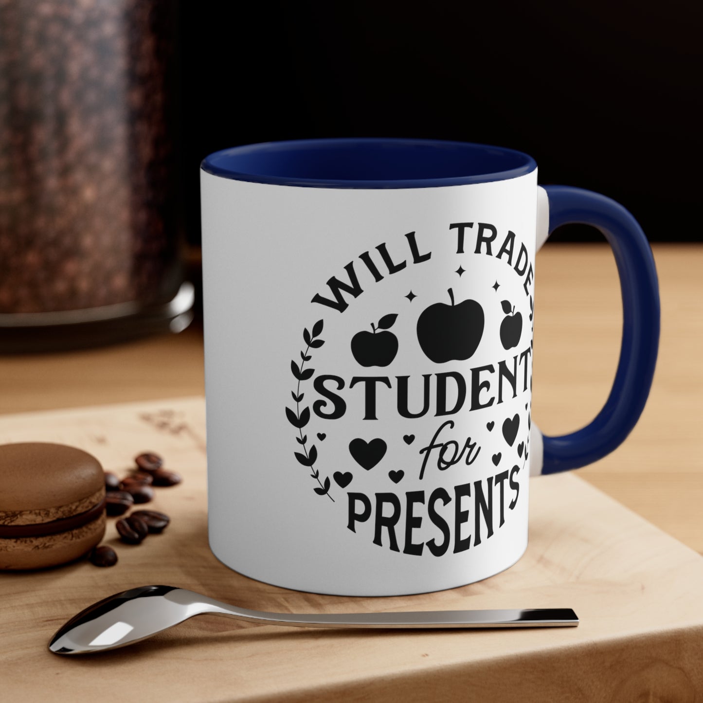 Will Trade Students For Presents Accent Coffee Mug, 11oz