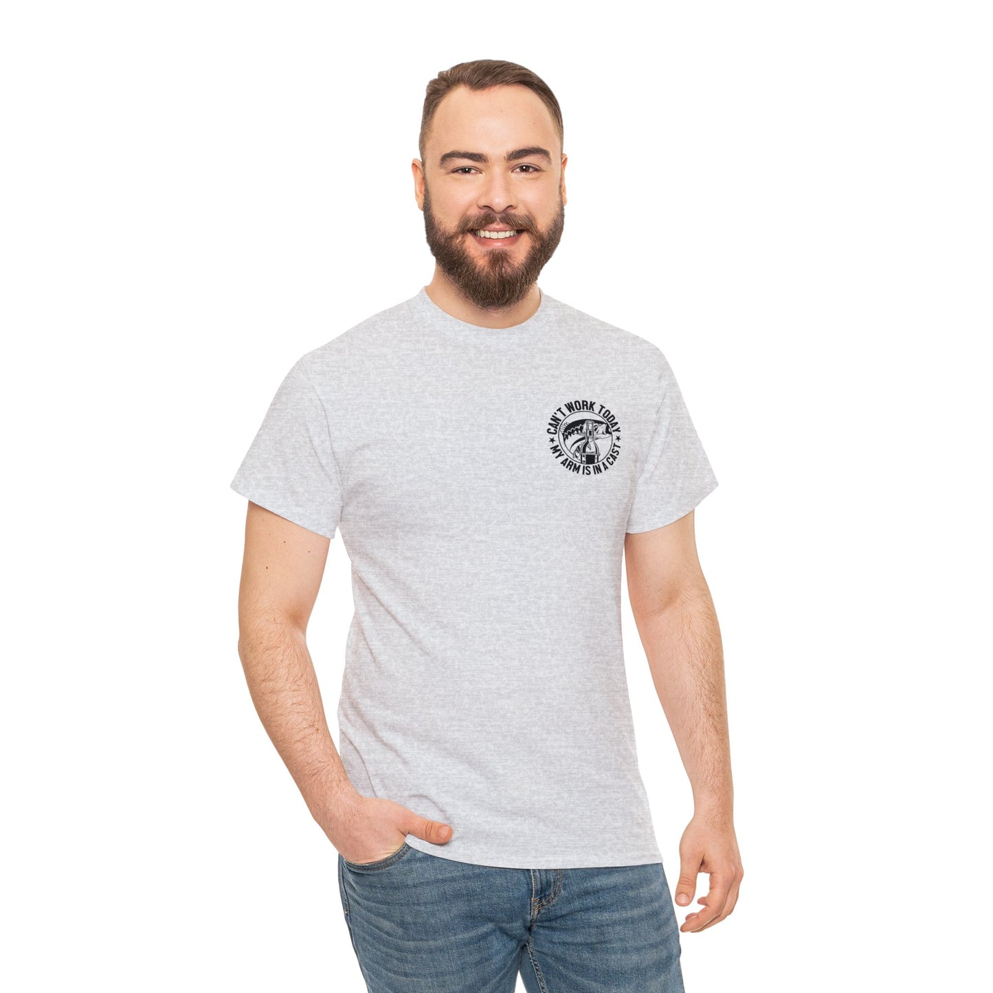 Cant Work Today My Arm Is In A Cast Unisex Heavy Cotton Tee