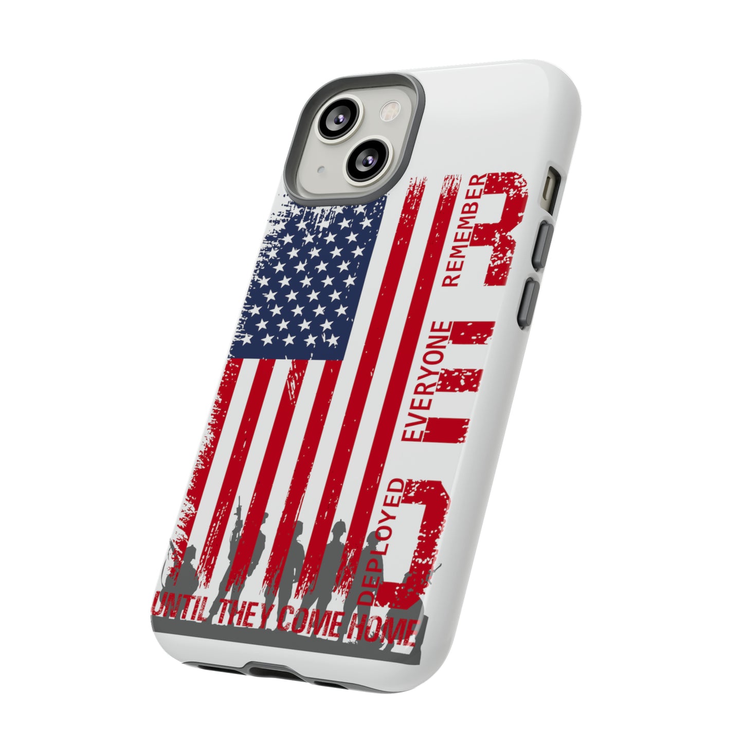 R.E.D. Until They Come Home US Flag Military -Tough Phone Cases