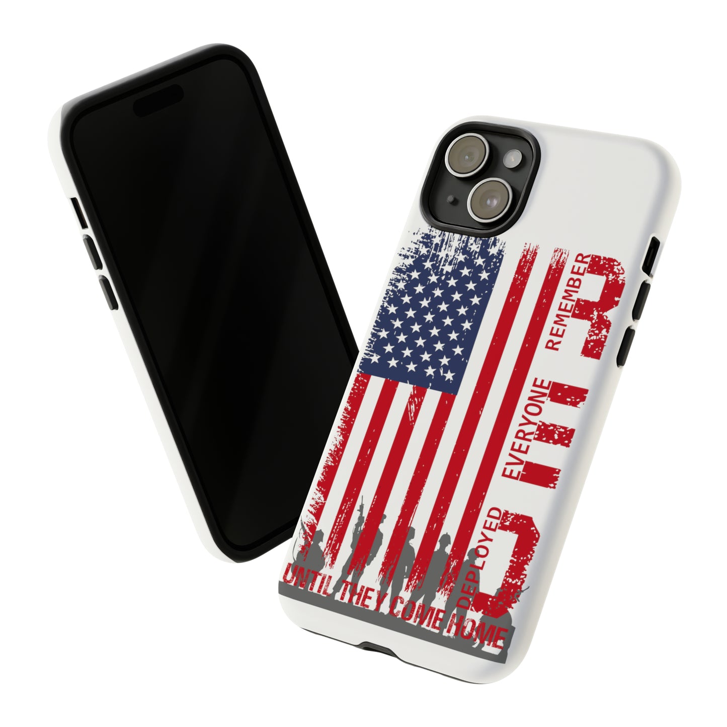 R.E.D. Until They Come Home US Flag Military -Tough Phone Cases