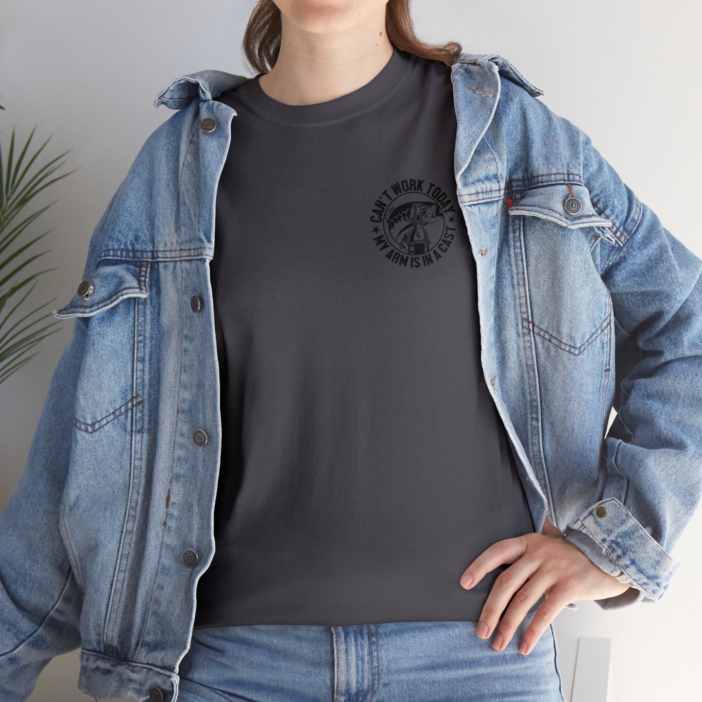 Cant Work Today My Arm Is In A Cast Unisex Heavy Cotton Tee