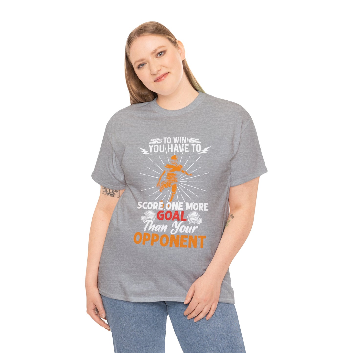 To win you have to score one more goal then your opponent Unisex Heavy Cotton Tee