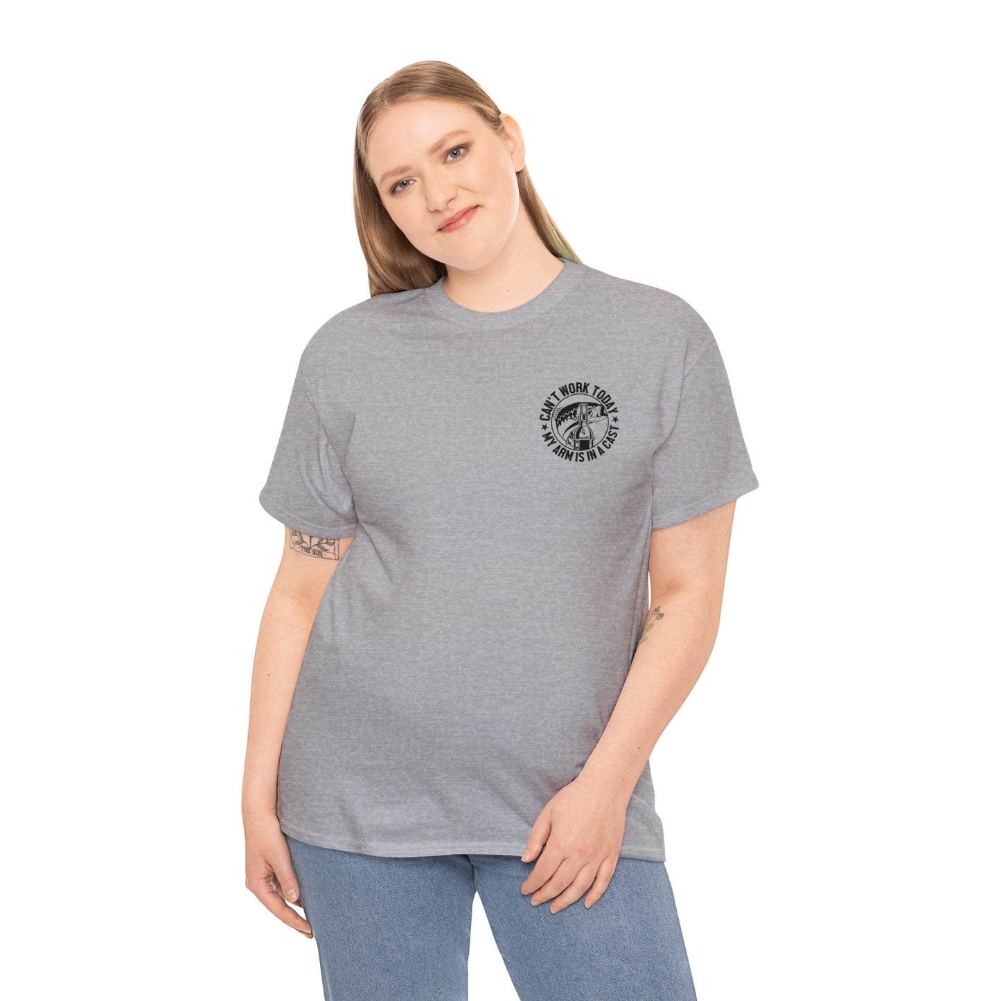 Cant Work Today My Arm Is In A Cast Unisex Heavy Cotton Tee
