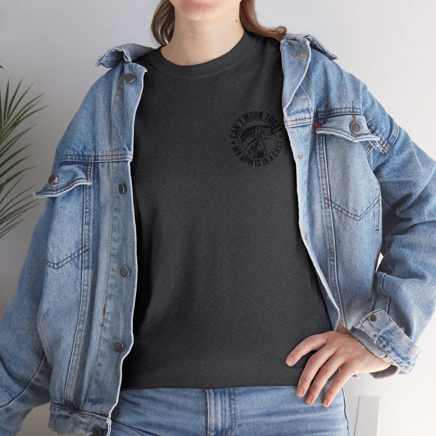 Cant Work Today My Arm Is In A Cast Unisex Heavy Cotton Tee