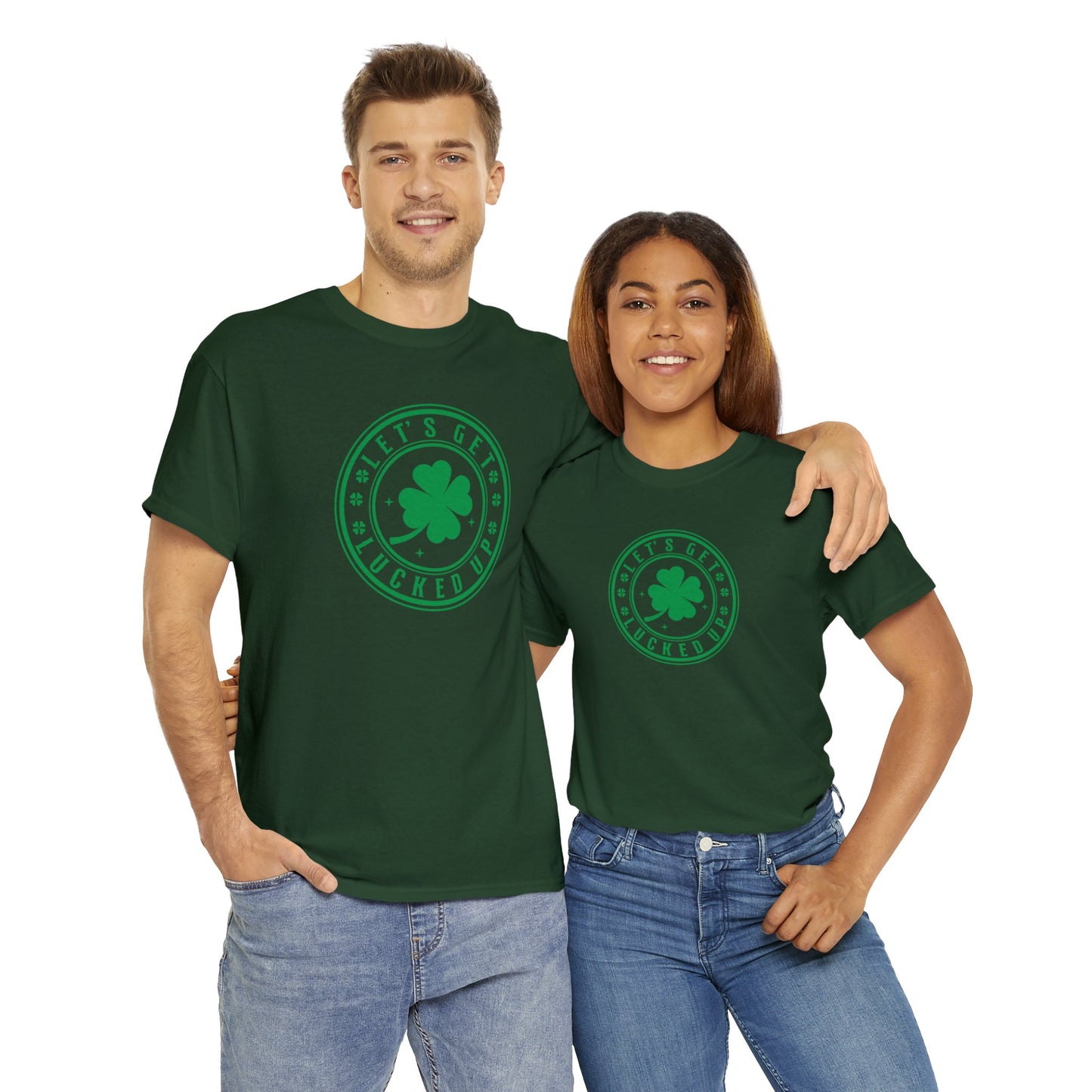 Lets Get Lucked Up  Unisex Heavy Cotton Tee