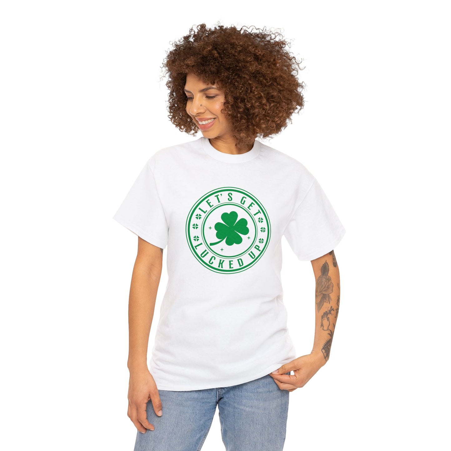 Lets Get Lucked Up  Unisex Heavy Cotton Tee