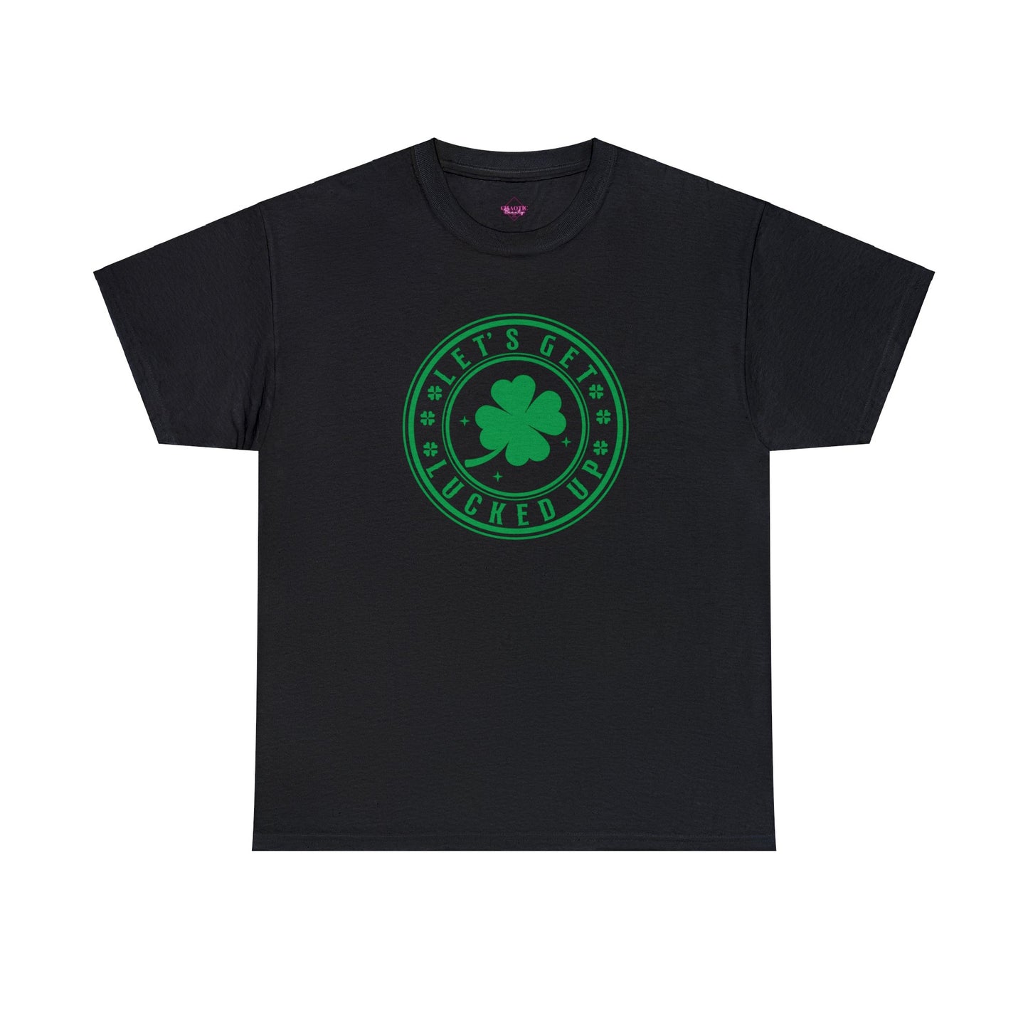 Lets Get Lucked Up  Unisex Heavy Cotton Tee