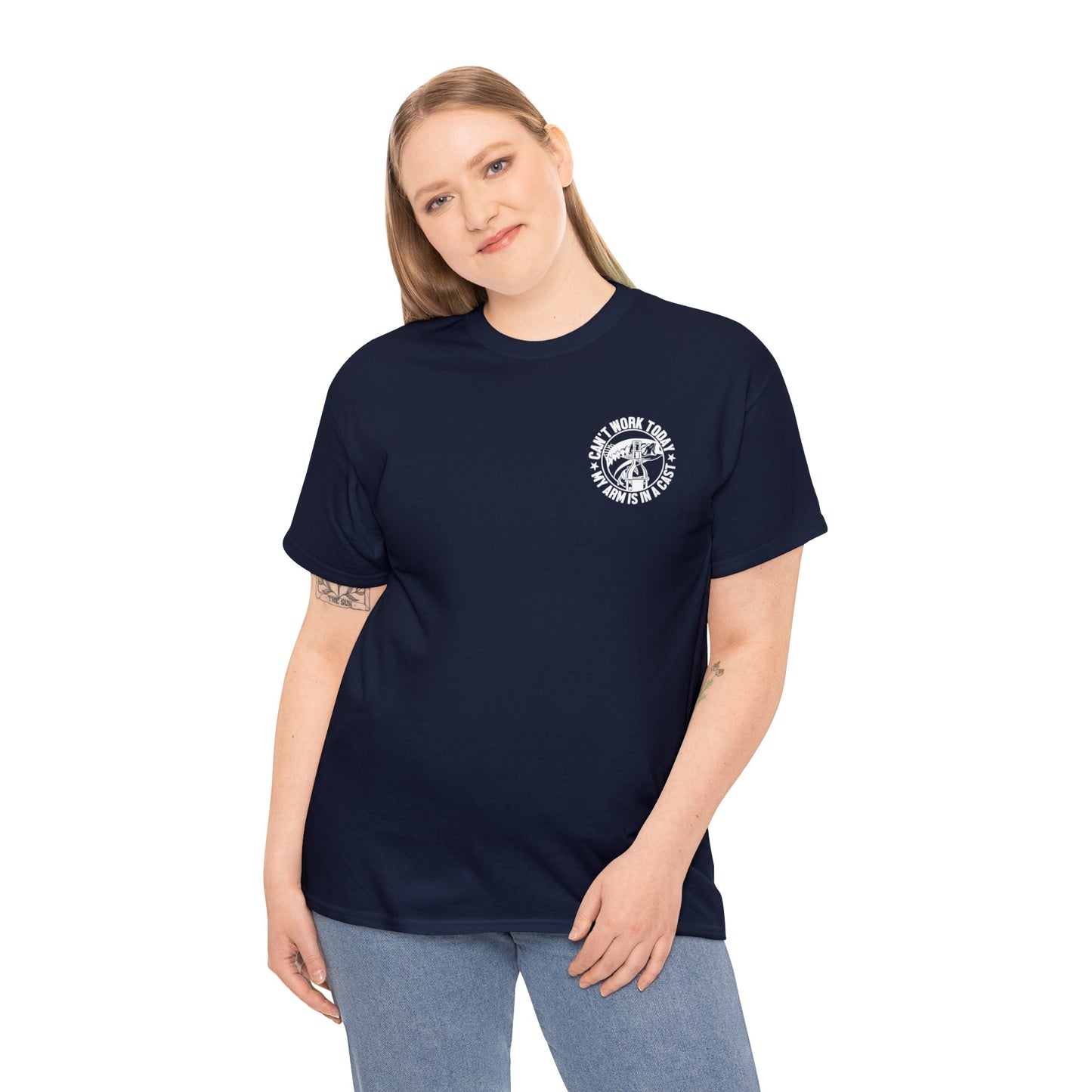 Cant Work Today My Arm Is In A Cast Unisex Heavy Cotton Tee