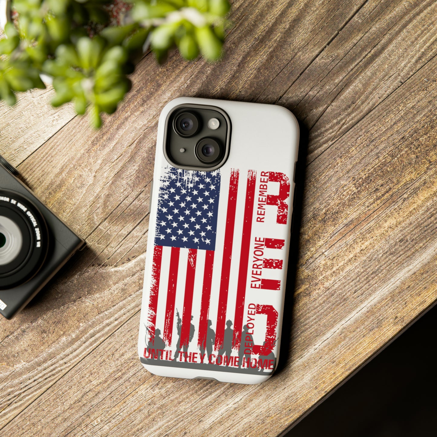 R.E.D. Until They Come Home US Flag Military -Tough Phone Cases
