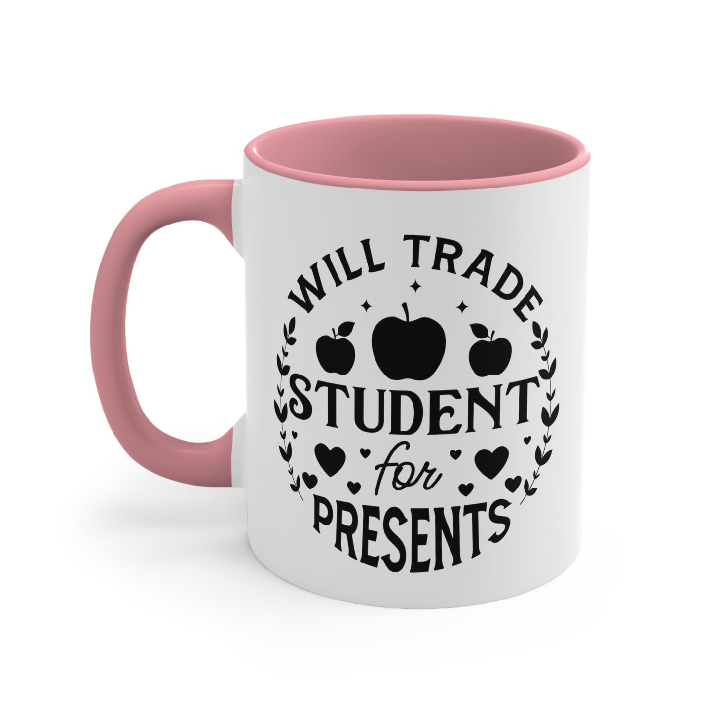 Will Trade Students For Presents Accent Coffee Mug, 11oz