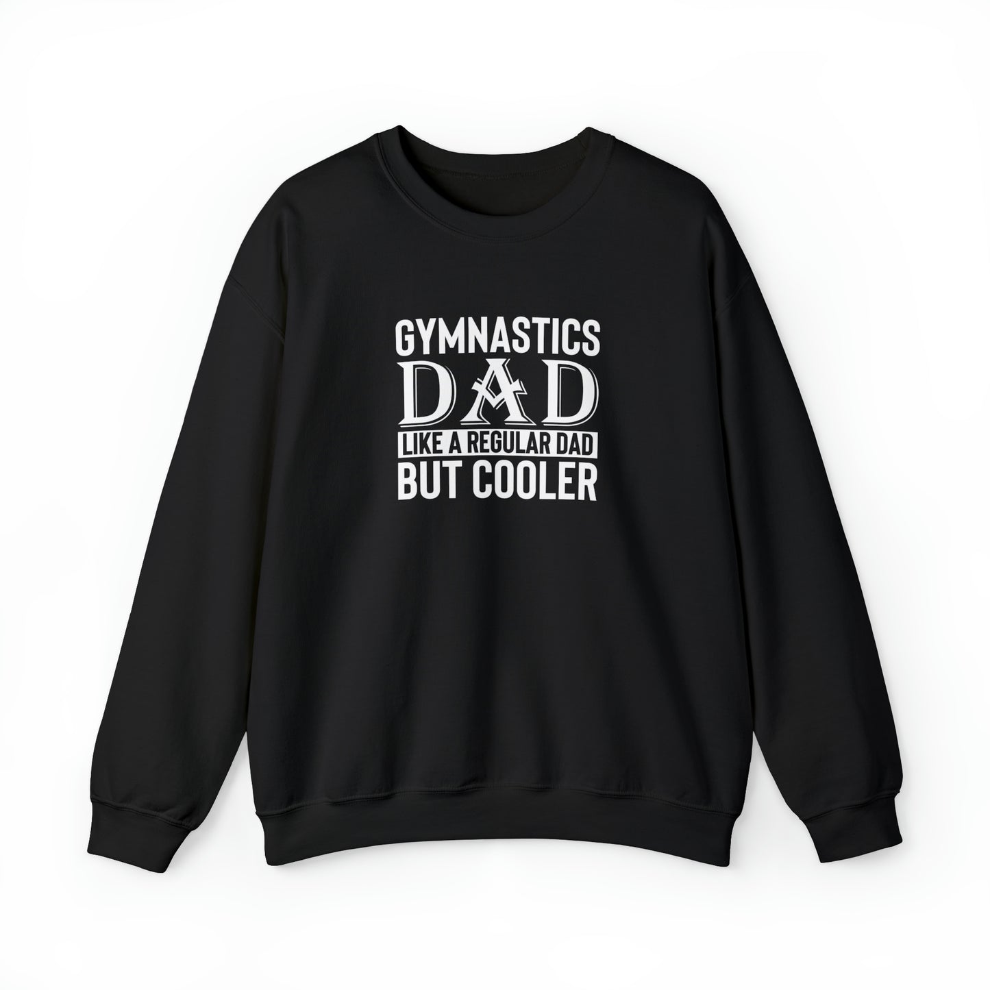 Gymnastics Dad like Regular Dad but Cooler  Unisex Heavy Blend™ Crewneck Sweatshirt