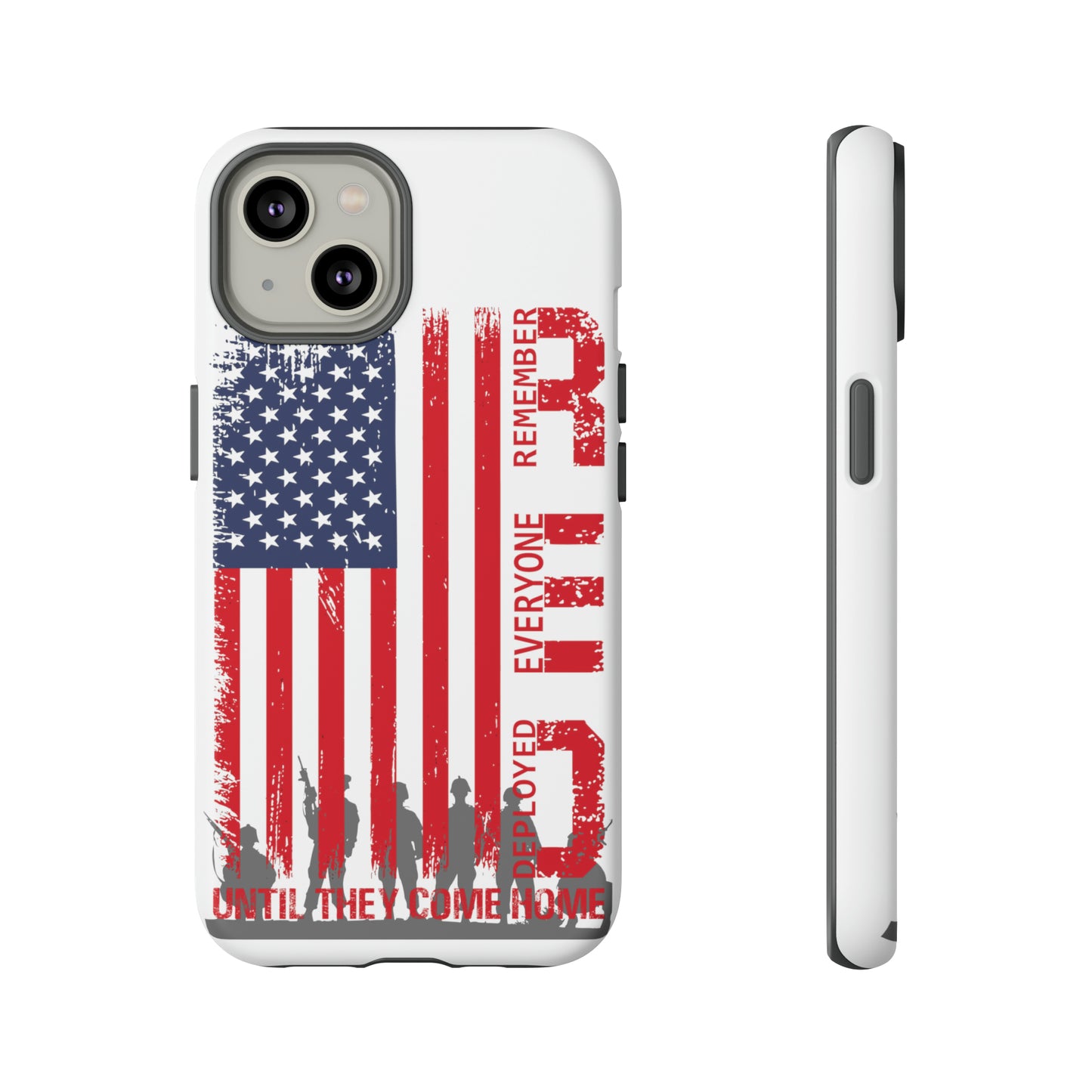 R.E.D. Until They Come Home US Flag Military -Tough Phone Cases