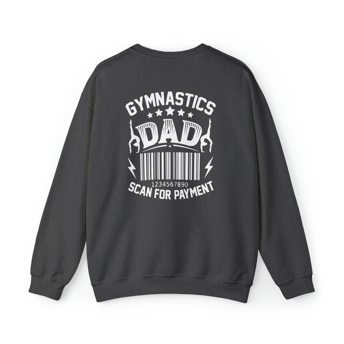 Gymastics Dad Scan For Payment  Unisex Heavy Blend™ Crewneck Sweatshirt