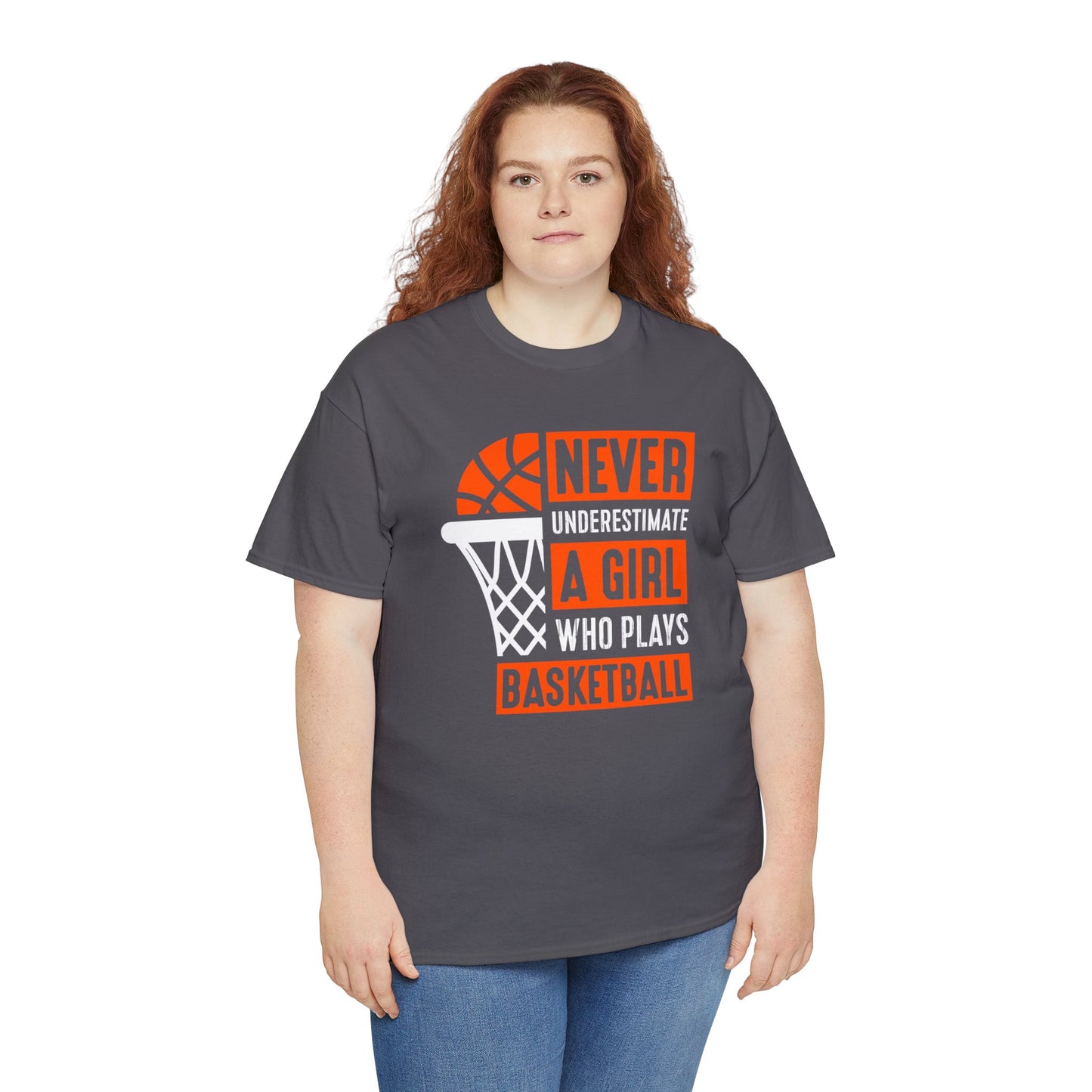 Never Underestimate a Girl Who Plays Basketball Unisex Heavy Cotton Tee
