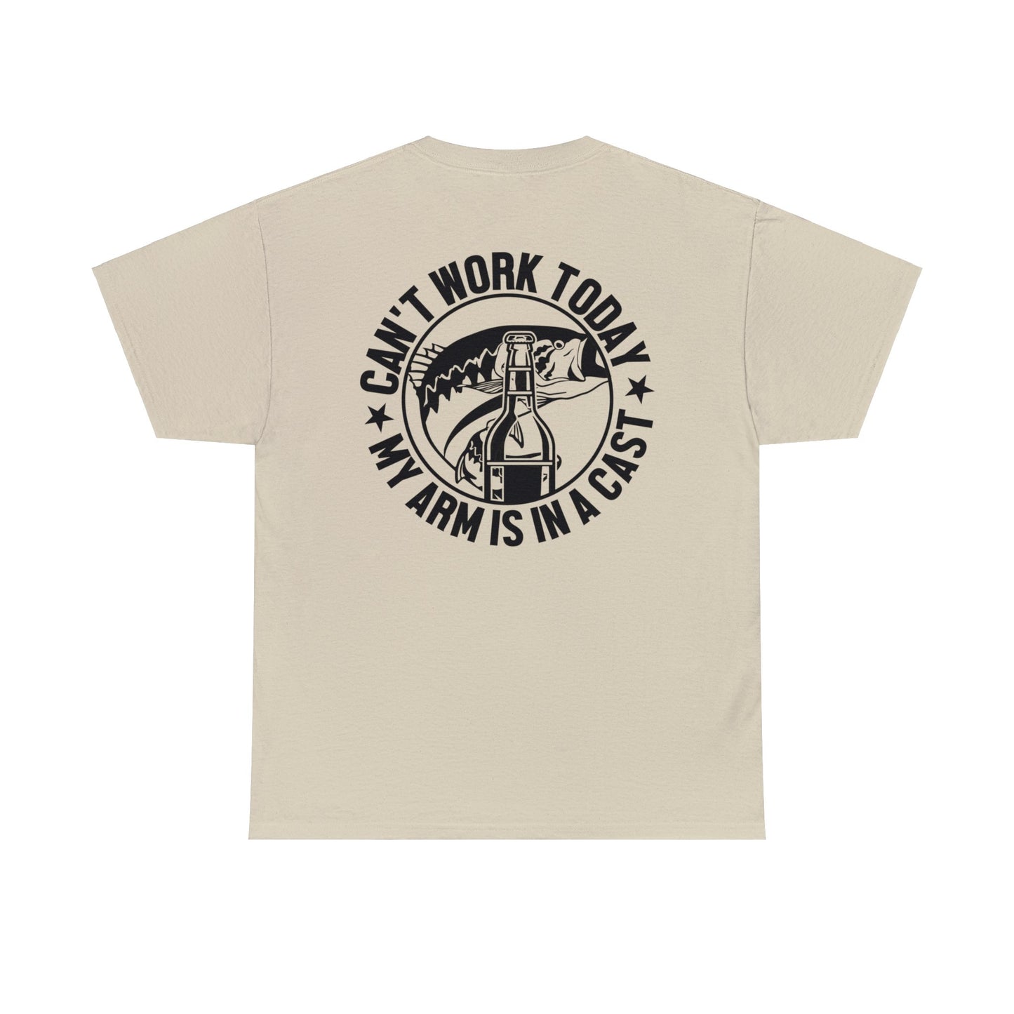 Cant Work Today My Arm Is In A Cast Unisex Heavy Cotton Tee
