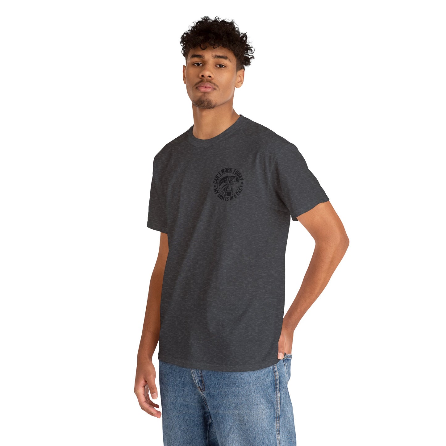 Cant Work Today My Arm Is In A Cast Unisex Heavy Cotton Tee