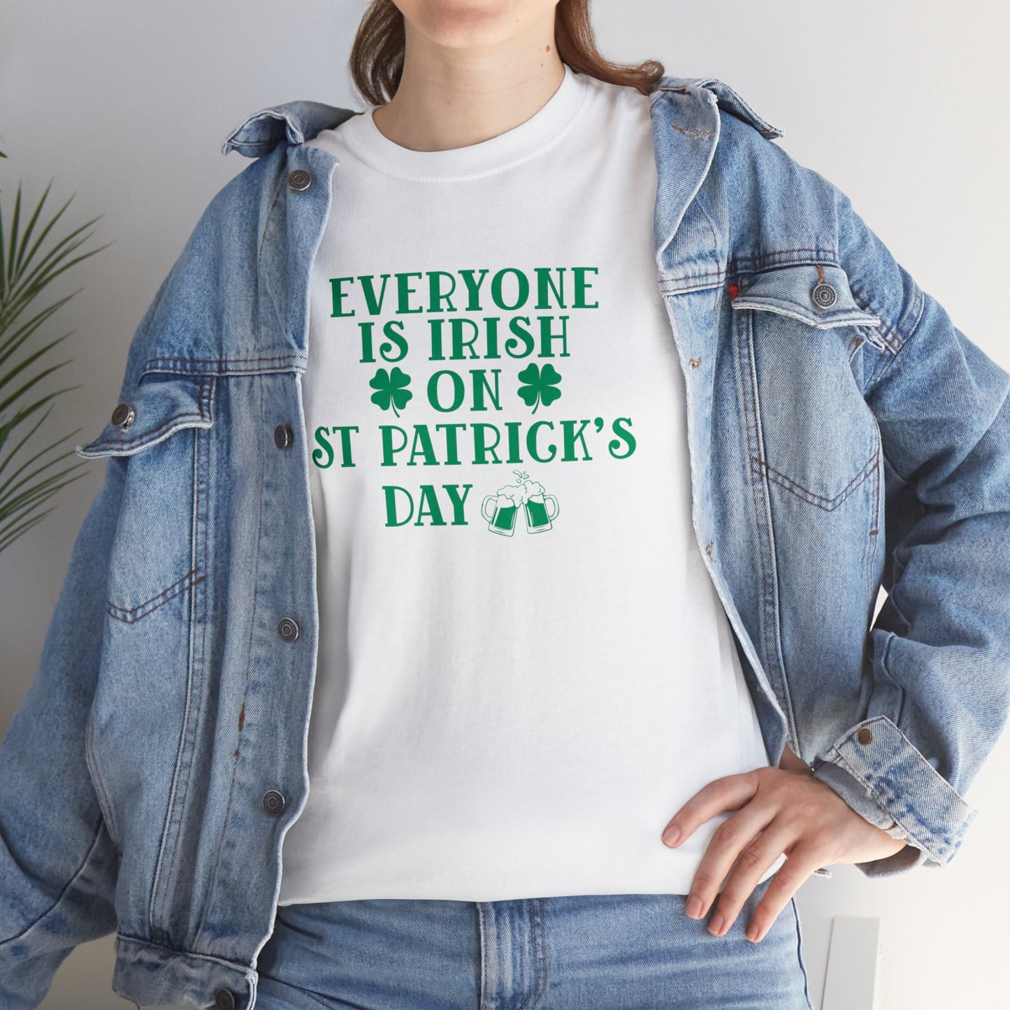 Everyone Is Irish On St Patricks Day Unisex Heavy Cotton Tee