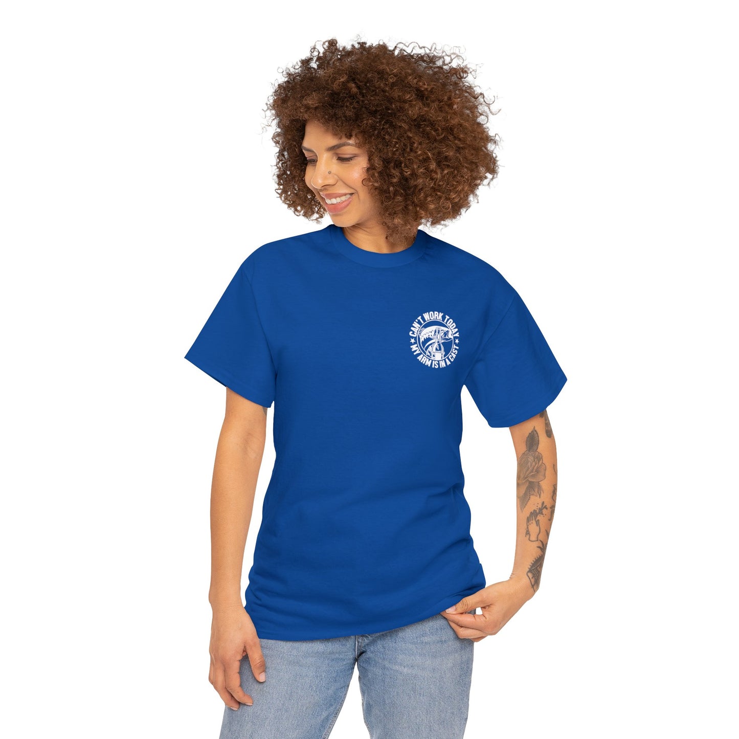 Cant Work Today My Arm Is In A Cast Unisex Heavy Cotton Tee