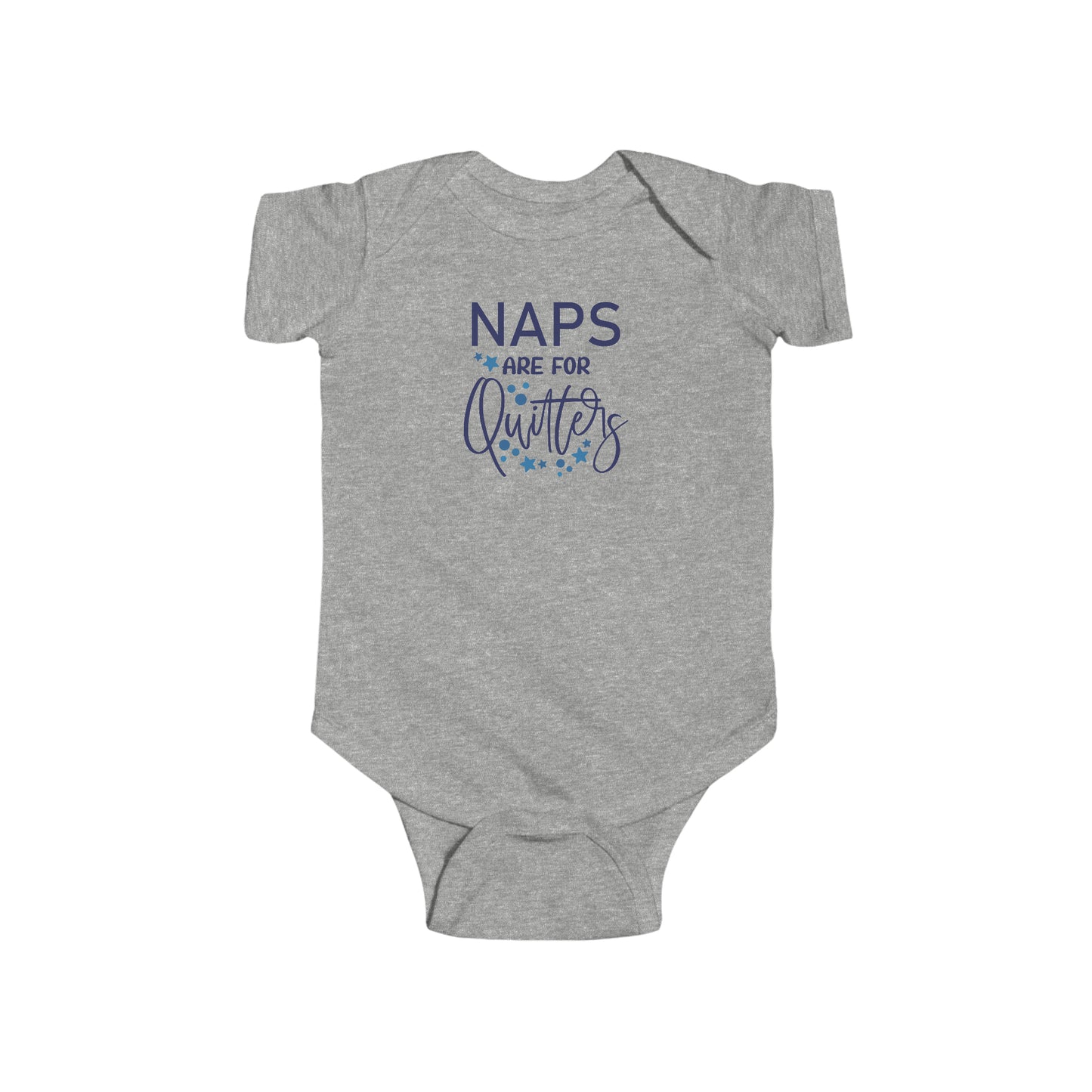 Naps are for Quitters Blue Infant Fine Jersey Bodysuit
