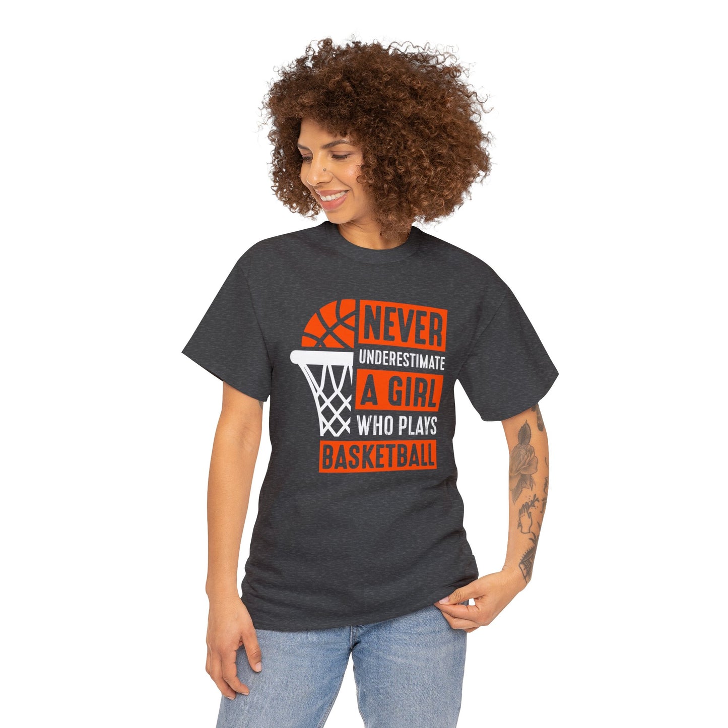 Never Underestimate a Girl Who Plays Basketball Unisex Heavy Cotton Tee