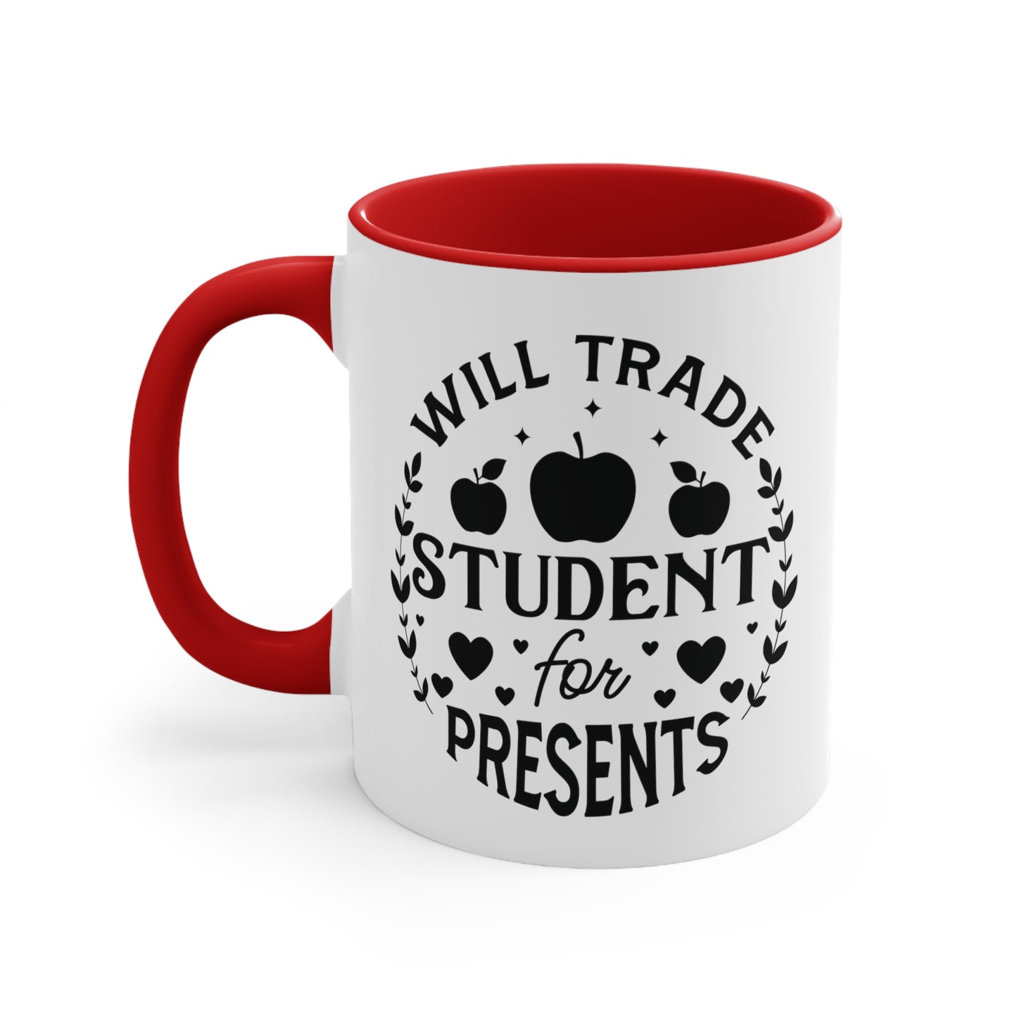 Will Trade Students For Presents Accent Coffee Mug, 11oz