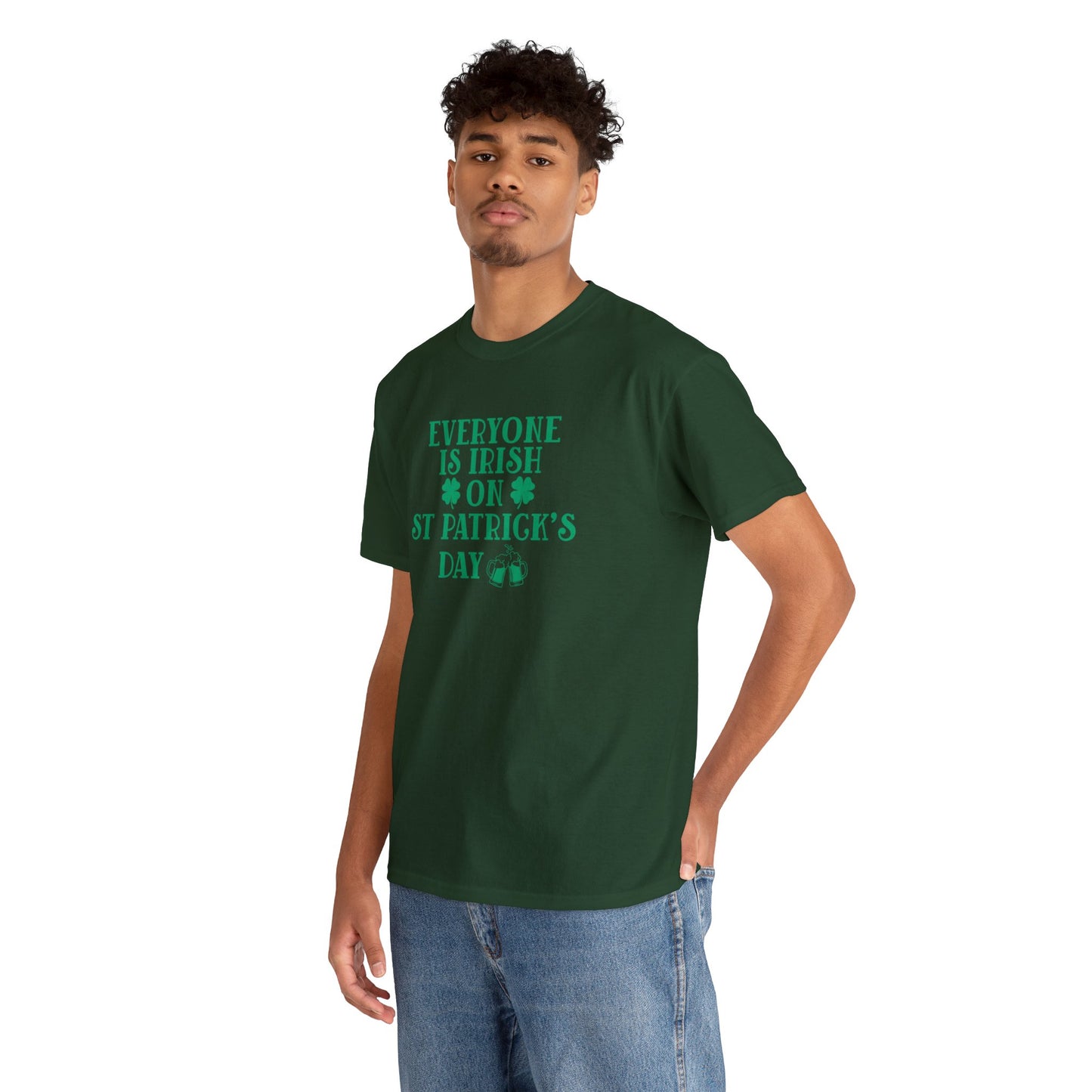 Everyone Is Irish On St Patricks Day Unisex Heavy Cotton Tee